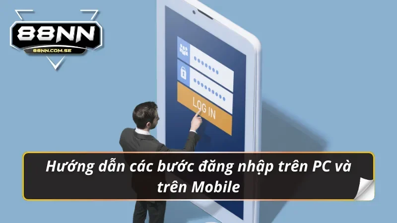 Đăng Nhập 88NN - Link Trang Chủ Chính Thức Không Bị Chặn 2 Chi tiết các bước đăng nhập 88nn đơn giản dành cho cược thủ