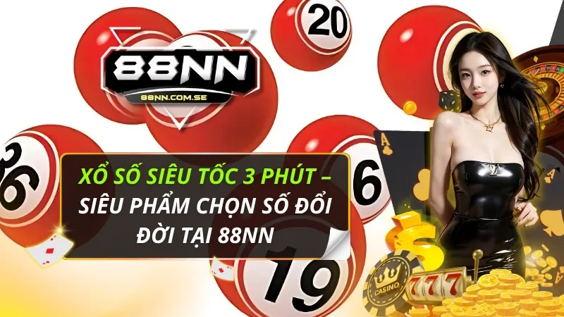 Xổ số siêu tốc 3 phút