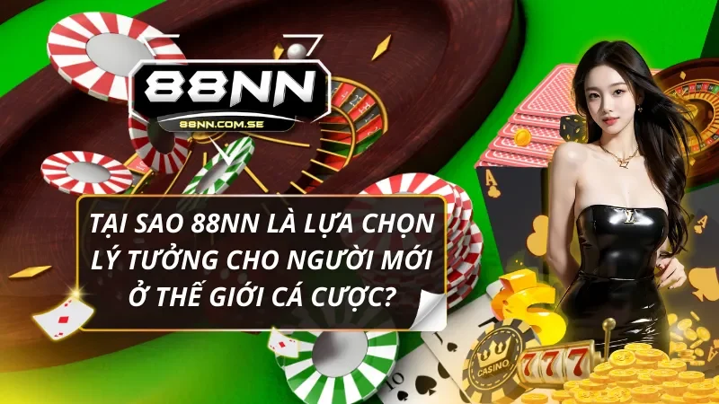 Trang chủ 38 Những điểm cộng tạo nên thương hiệu uy tín cho 88NN